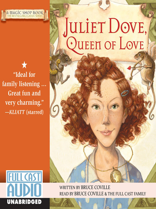 Title details for Juliet Dove, Queen of Love by Bruce Coville - Wait list